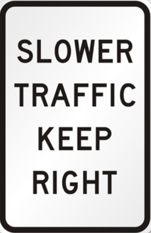 Slower Traffic Keep Right sign
